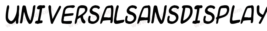 UniversalSansDisplay字体转换