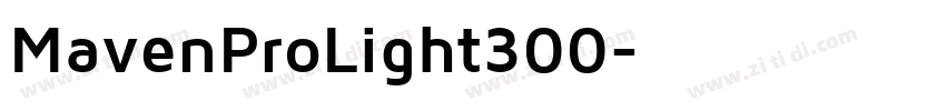 MavenProLight300字体转换 MavenProLight300字体转换