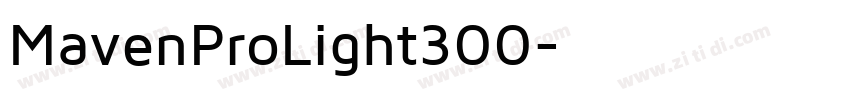 MavenProLight300字体转换 MavenProLight300字体转换