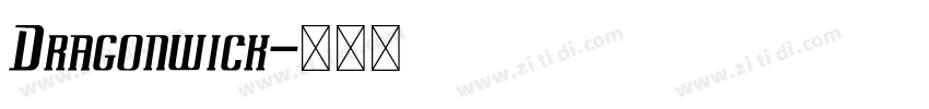 Dragonwick字体转换