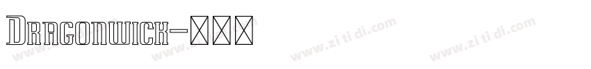 Dragonwick字体转换