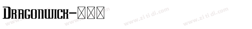 Dragonwick字体转换