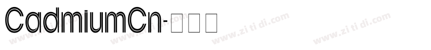 CadmiumCn字体转换