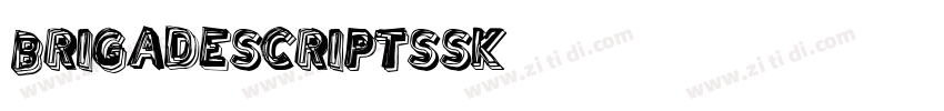BrigadeScriptSSK字体转换