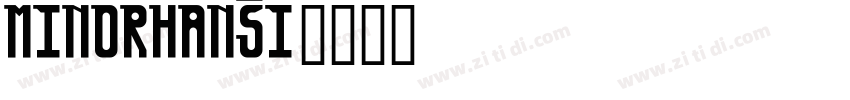 minorHAnsi字体转换
