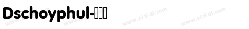 Dschoyphul字体转换