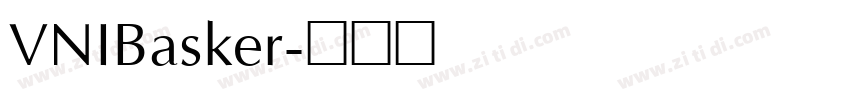 VNIBasker字体转换