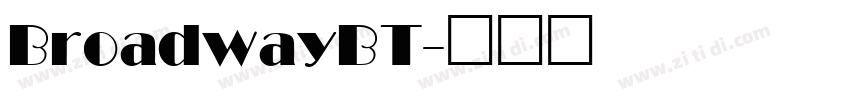 BroadwayBT字体转换