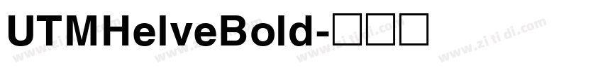UTMHelveBold字体转换