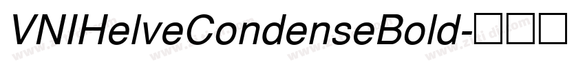 VNIHelveCondenseBold字体转换