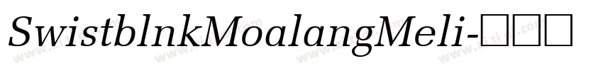 SwistblnkMoalangMeli字体转换