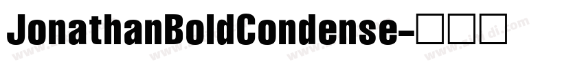 JonathanBoldCondense字体转换 JonathanBoldCondense字体转换