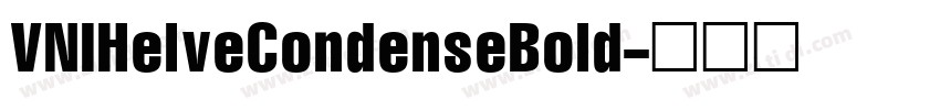 VNIHelveCondenseBold字体转换