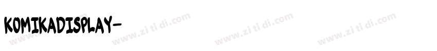komikadisplay字体转换