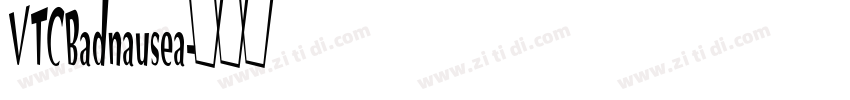 VTCBadnausea字体转换