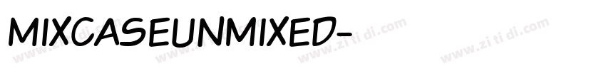 MixcaseUnmixed字体转换