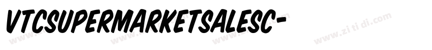 VTCSuperMarketSaleSC字体转换 VTCSuperMarketSaleSC字体转换
