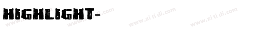 Highlight字体转换