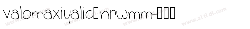 valomaxiyalic—nrwmm字体转换