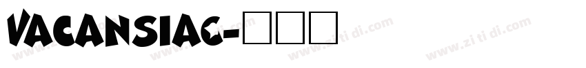 VacansiaC字体转换