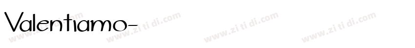 Valentiamo字体转换
