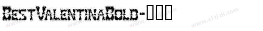 BestValentinaBold字体转换
