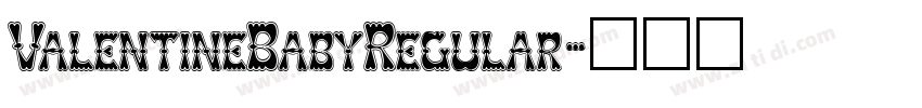 ValentineBabyRegular字体转换