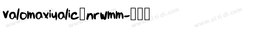 valomaxiyalic—nrwmm字体转换