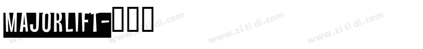 MajorLift字体转换
