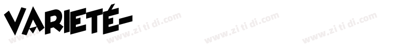 Varieté字体转换