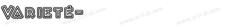 Varieté字体转换