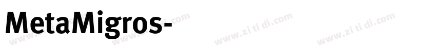 MetaMigros字体转换