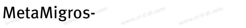 MetaMigros字体转换