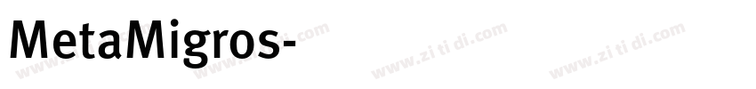 MetaMigros字体转换