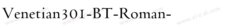 Venetian301-BT-Roman字体转换