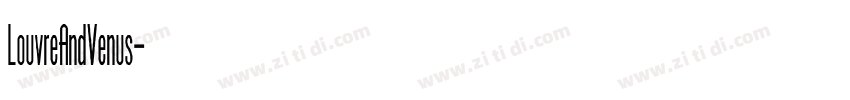 LouvreAndVenus字体转换