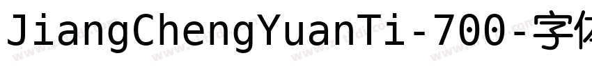 JiangChengYuanTi-700字体转换
