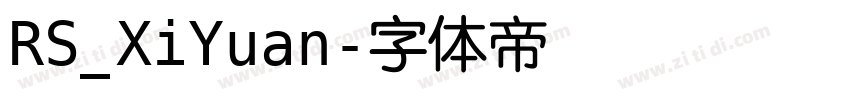 RS_XiYuan字体转换