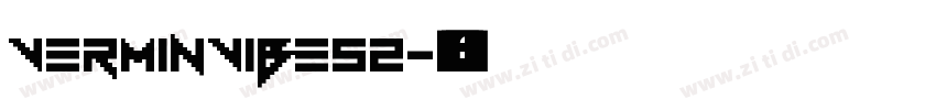 VerminVibes2字体转换