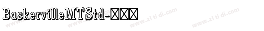 BaskervilleMTStd字体转换