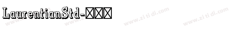 LaurentianStd字体转换