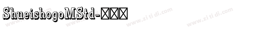 ShueishogoMStd字体转换