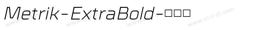 Metrik-ExtraBold字体转换