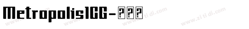 MetropolisICG字体转换