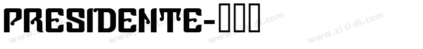Presidente字体转换