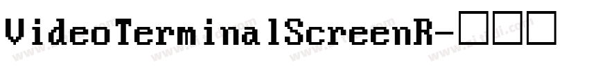 VideoTerminalScreenR字体转换