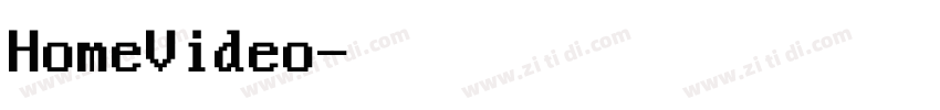 HomeVideo字体转换