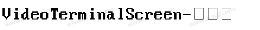 VideoTerminalScreen字体转换