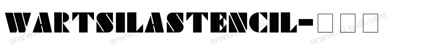 WartsilaStencil字体转换