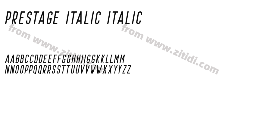 Prestage Italic Italic字体预览